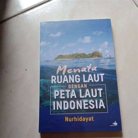 Buku I_Menata Ruang Laut Indonesia - raincitystudios.com