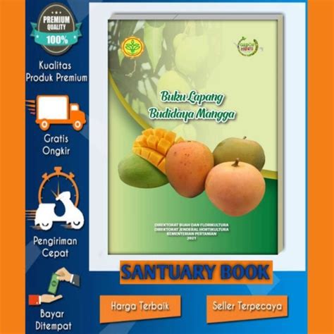 Buku Lapang Budidaya Mangga - Pertanian - raincitystudios.com