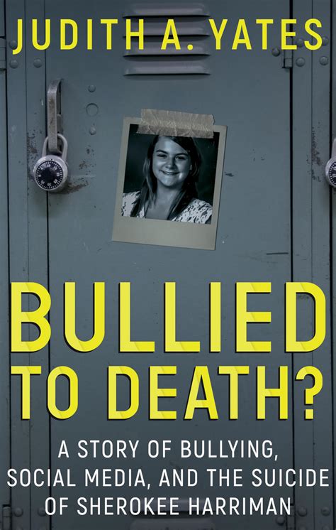 BULLIED TO DEATH: A Story Of Bullying, Social Media, …