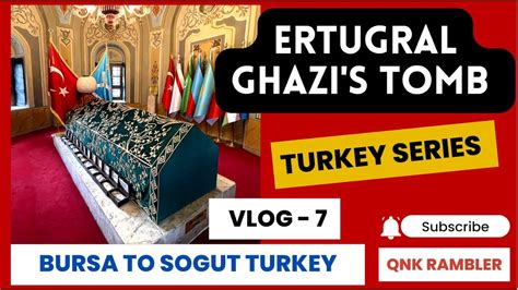 BURSA TO SOGUT ERTUGRAL GHAZI