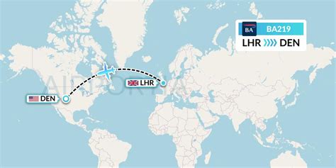 Flight status, tracking, and historical data for British Airways 219 (BA219/BAW219) 04-Mar-2023 (LHR / EGLL-KDEN) including scheduled, estimated, and actual departure and arrival times Data Products. . 