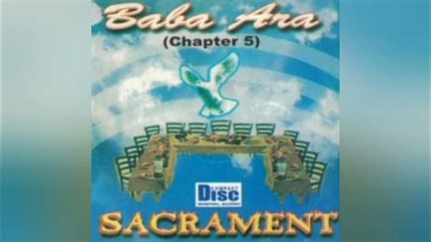 Baba Ara Sacrament YouTube. 