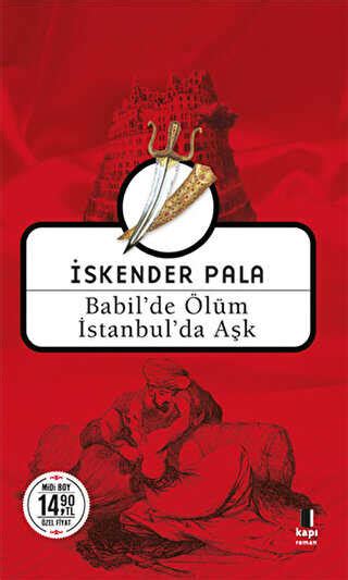 Babil’de Ölüm İstanbul’da Aşk (Midi Boy) Kitapyurdu. 