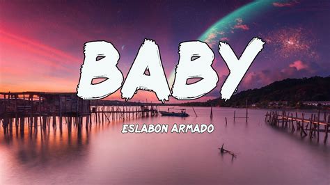 Baby - eslabon armado lyrics english. Things To Know About Baby - eslabon armado lyrics english. 