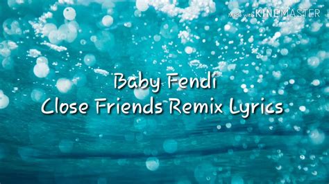 Baby Fendi - Close Friends Remix (Lyrics) - YouTube