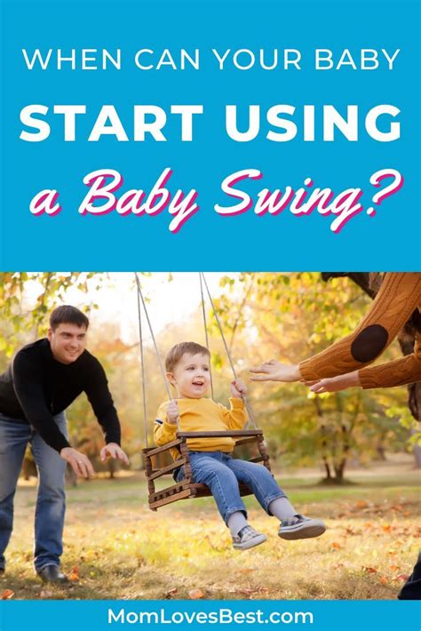 Baby Swing Age (Plus Baby Swing Safety Tips) - Mom Loves Best