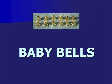 Baby bells financial definition of Baby bells - TheFreeDictionary.com