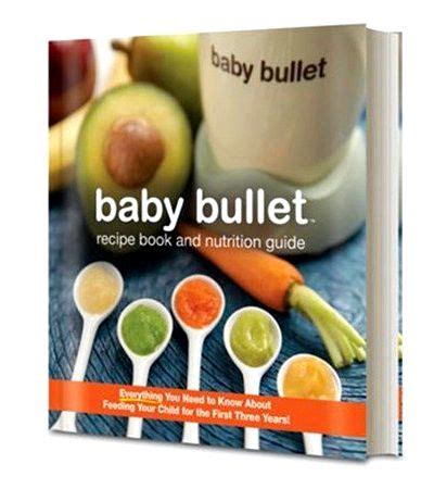 Baby bullet recipe book and nutrition guide. - Storia di ieri e di oggi..