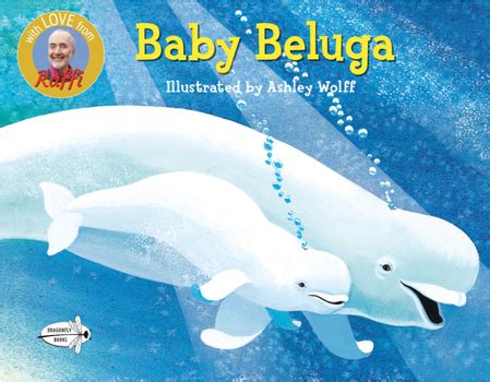 Read Online Baby Beluga By Raffi Cavoukian