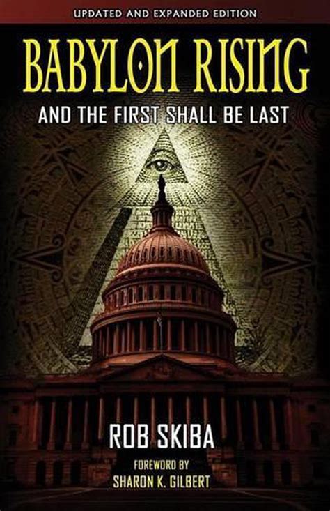 Download Babylon Rising And The First Shall Be Last Updated And Expanded By Rob Skiba