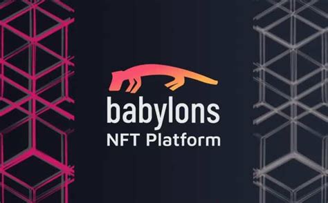 Babylons - GameFi & NFT Launchpad Tooling Platform