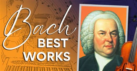 Bach best works