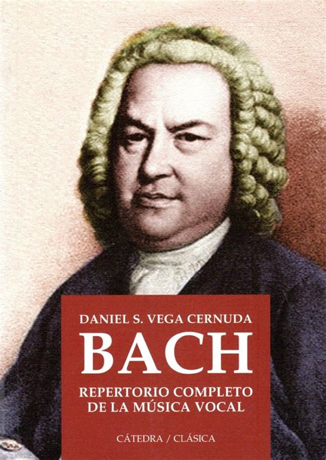 Bach repertorio completo de la musica vocal/bach complete repertory of the vocal music (catedra clasica). - 2004 acura tl brake booster manual.