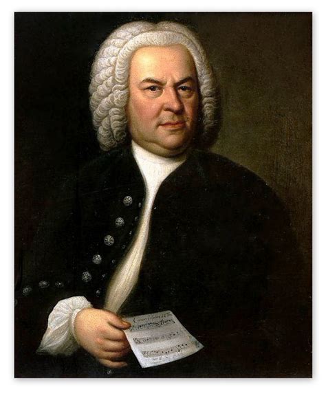 Bach the musician. Morning, Coffee, Personality. 220 Copy quote. The aim and final end of all music should be none other than the glory of God and the refreshment of the soul. Johann Sebastian Bach. Music, Soul, Finals. 219 Copy quote. It is the special province of music to move the heart. Johann Sebastian Bach. Moving, Heart, Special. 