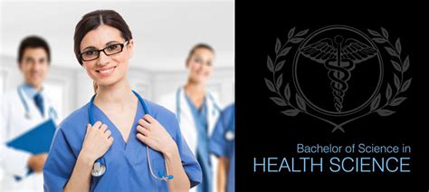 The Bachelor of Science in Health Sciences degree program prepares students for the healthcare industry, currently one of the strongest employment sectors .... 