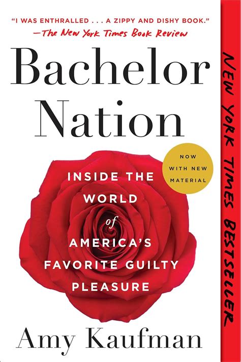 Read Online Bachelor Nation Inside The World Of Americas Favorite Guilty Pleasure By Amy Kaufman