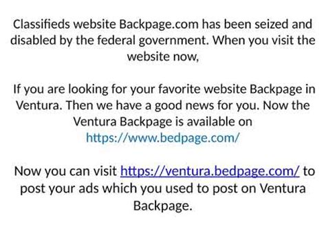 Back pages ventura. 2backpage.com is an interactive computer service that enables access by multiple users and should not be treated as the publisher or speaker of any information provided by another information content provider. 