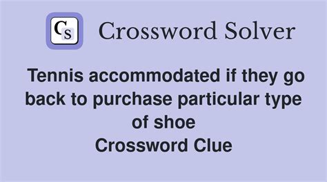 Back part of a shoe Crossword Clue Answers, Crossword Solver