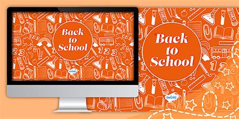 Back to School Desktop Screensaver (Teacher-Made) - Twinkl