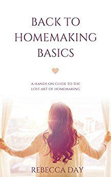 Back to homemaking basics a handson guide to the lost art of homemaking. - System und faunistik der acanthometriden der plankton expedition ....