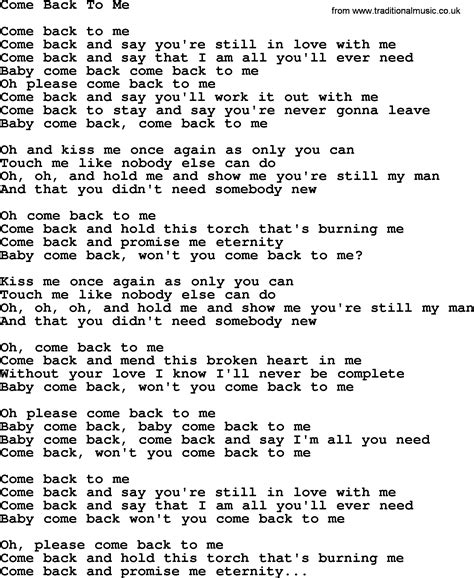 Back to me lyrics. Until You Come Back to Me Lyrics by Aretha Franklin from the Queen of Soul: The Very Best of Aretha Franklin album- including song video, artist biography, translations and more: Though you don't call anymore I sit and wait in vain I guess I'll rap on your door Tap on your window pane I want t… 