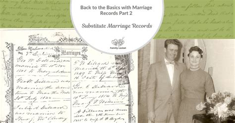 Back to the Basics with Marriage Records Part 2 Substitute Marriage