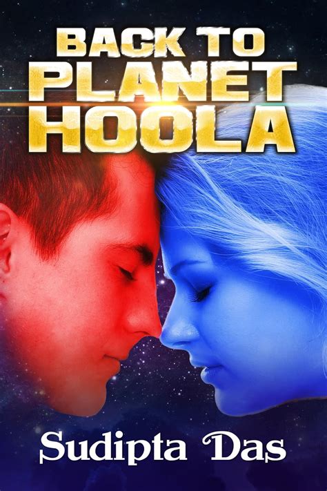 Full Download Back To Planet Hoola By Sudipta   Das