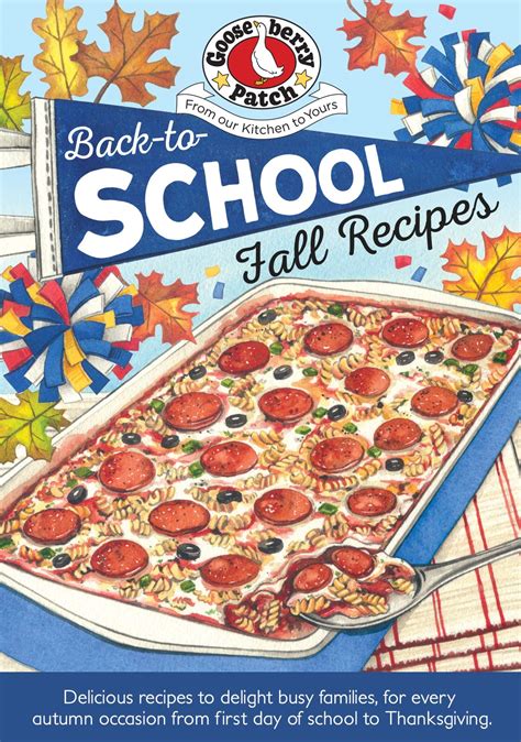 Download Backtoschool Fall Recipes By Gooseberry Patch