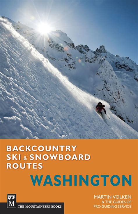 Download Backcountry Ski  Snowboard Routes Washington By Martin Volken