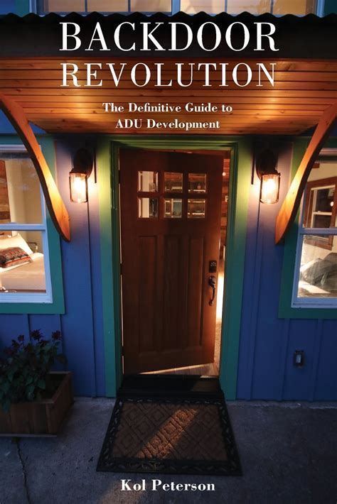 Read Backdoor Revolution The Definitive Guide To Adu Development By Kol Peterson