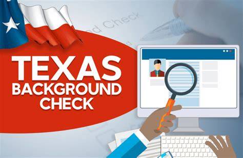 Background check texas.  A background check in Texas doesn’t need to ...