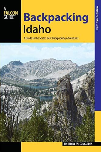 Backpacking idaho a guide to the state s best backpacking. - Online book negro south american literatures initiative.