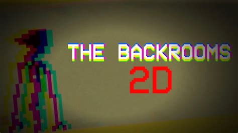 Backrooms 2d unblocked. Things To Know About Backrooms 2d unblocked. 