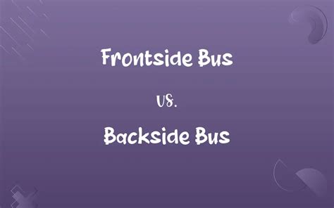 Backside Bus Definition - Tech Terms