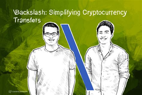 Backslash: Simplifying Cryptocurrency Transfers image 4