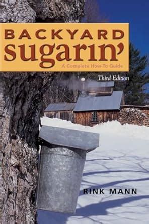 Backyard sugarin a complete how to guide third edition by. - Idee und wirklichkeit der gesellschaft im werk john skeltons.
