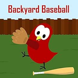 Read Online Backyard Baseball Sammy The Bird Book By V Moua