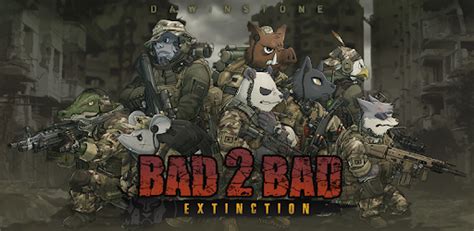 Bad 2 Bad Extinction v3.0.8 MOD APK ANDROID OYUN CLUB.