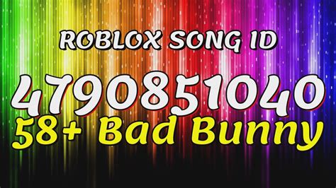 Bad Bunny Roblox ID - Music Coder