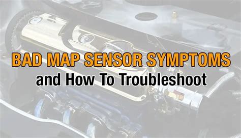Bad MAP Sensor Symptoms and How To Troubleshoot OBD Advisor