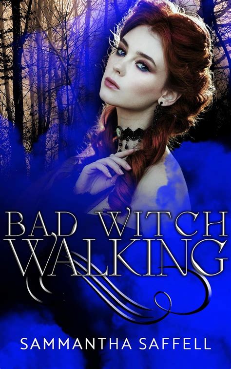 Bad Witch Walking The Hellborn Series 1