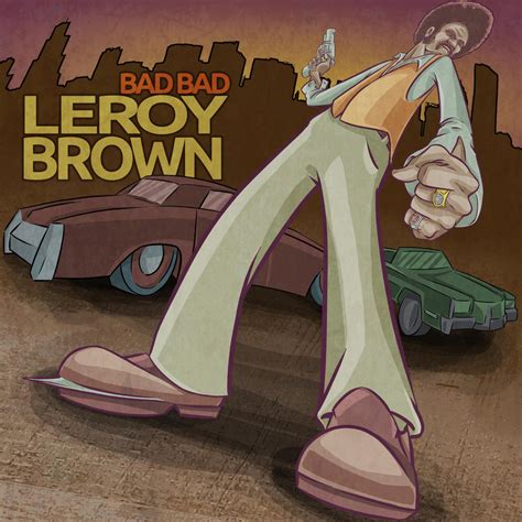 Bad bad leroy brown. Things To Know About Bad bad leroy brown. 