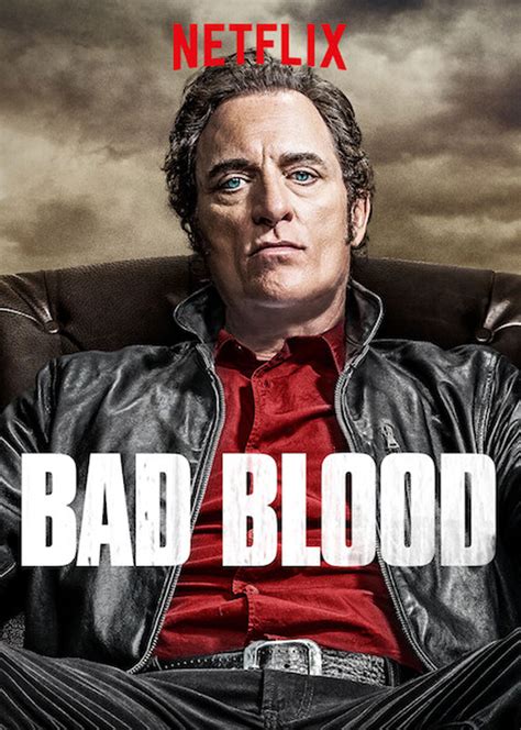 Bad blood series. Bad Blood. Drama. Unavailable on an advert-supported plan due to licensing restrictions. Inspired by true events, this sprawling crime drama follows the Rizzuto family and its successors, as they preside over organized crime in Montreal. Starring: Kim Coates,Anthony LaPaglia,Enrico Colantoni. Creators: Simon Barry. 