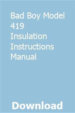 Bad boy model 419 insulation instructions manual. - Sql server 2000 stored procedures handbook 1st edition.