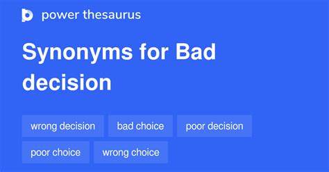 Bad decision synonym. Things To Know About Bad decision synonym. 