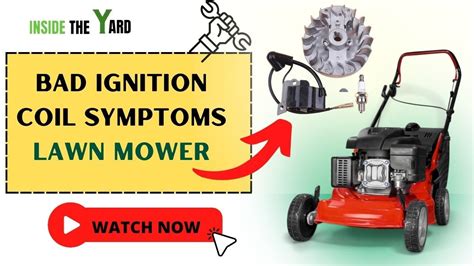 Bad ignition coil symptoms riding lawn mower. .  ...