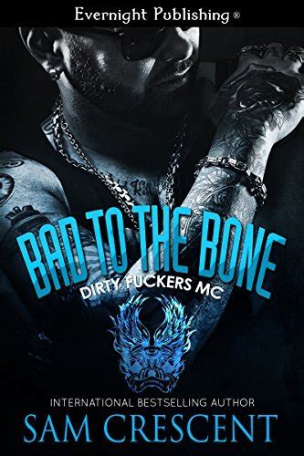 Bad to the Bone: Sam Crescent: Trade Paperback: …