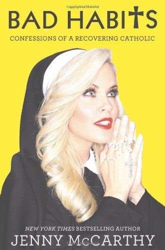 Download Bad Habits Confessions Of A Recovering Catholic By Jenny Mccarthy