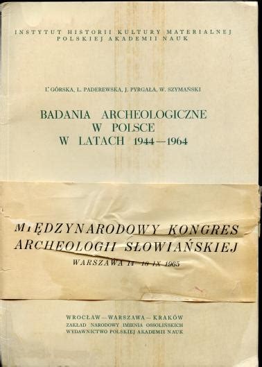 Badania archeologiczne w polsce w latach 1944 1964. - Edward vanderbeck cost accounting solution manual.