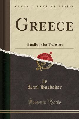 Baedeker s greece handbook for travellers. - 82 manual for honda goldwing 1100.